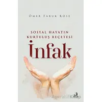 Sosyal Hayatın Kurtuluş Reçetesi İnfak - Ömer Faruk Köse - Fecr Yayınları