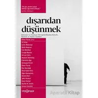 Dışarıdan Düşünmek: Deleuze ve Guattari Perspektifinden Felsefe, Siyaset ve Sanat Yazıları