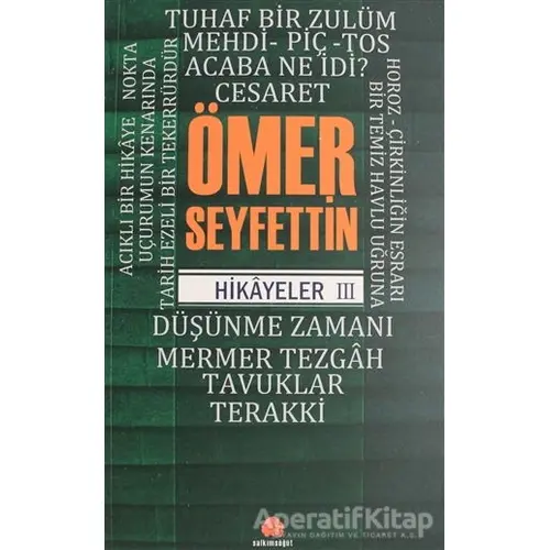 Ömer Seyfettin Hikayeler 3 - Ömer Seyfettin - Salkımsöğüt Yayınları