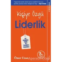 Kişiye Özgü Liderlik - Ömer Uzun - Sola Unitas