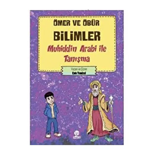 Ömer ve Öbür Bilimler -Muhiddin Arabi İle Tanışma - Enis Temizel - Gonca Yayınevi