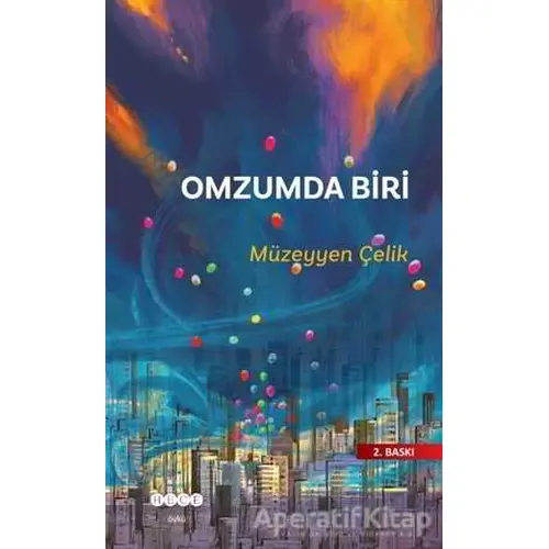 Omzumda Biri - Müzeyyen Çelik - Hece Yayınları