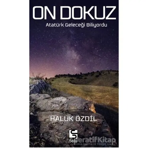 On Dokuz - Haluk Özdil - Selis Kitaplar