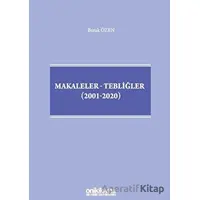 Makaleler-Tebliğler (2001-2020) - Burak Özen - On İki Levha Yayınları