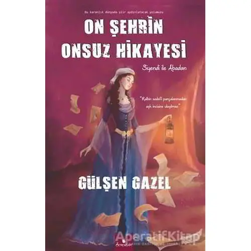 On Şehrin Onsuz Hikayesi - Gülşen Gazel - Serencam Yayınevi