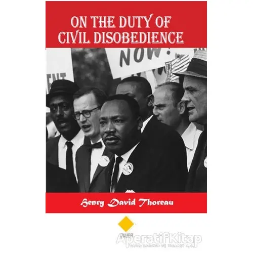On The Duty Of Civil Disobedience - Henry David Thoreau - Duvar Kitabevi