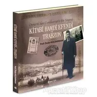 Kitabi Hamdi Efendi ve Trabzon - Önder Küçükerman - Boyut Yayın Grubu