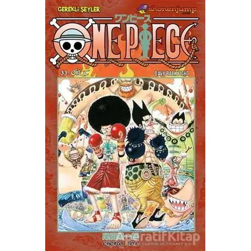 One Piece 33. Cilt - Eiiçiro Oda - Gerekli Şeyler Yayıncılık