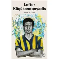 Lefter Küçükandonyadis - Murat S. Dural - Gerekli Kitaplar