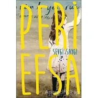 Peri Efsa - Sevgi Saygı - On8 Kitap