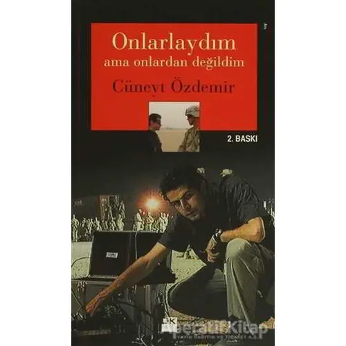 Onlarlaydım Ama Onlardan Değildim - Cüneyt Özdemir - Doğan Kitap