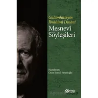 Mesnevi Söyleşileri - Gulamhüseyin İbrahim Dinani - Önsöz Yayıncılık