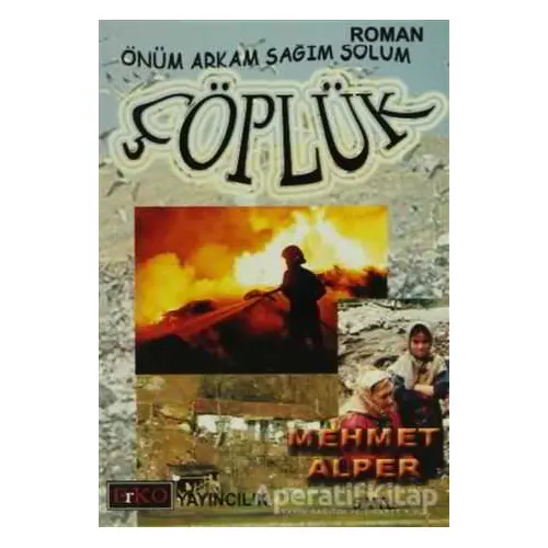 Önüm Arkam Sağım Solum Çöplük - Mehmet Alper - Erko Yayıncılık