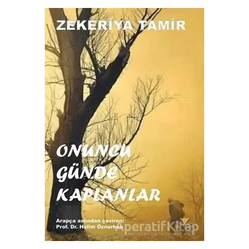 Onuncu Günde Kaplanlar - Zekeriya Tamir - Demavend Yayınları