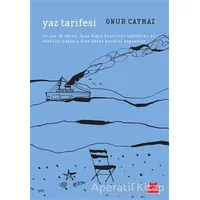 Yaz Tarifesi - Onur Caymaz - Kırmızı Kedi Yayınevi