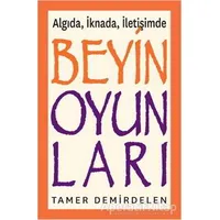 Algıda, İknada, İletişimde Beyin Oyunları - Tamer Demirdelen - Optimist Kitap