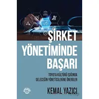 Şirket Yönetiminde Başarı - Kemal Yazıcı - Optimist Kitap