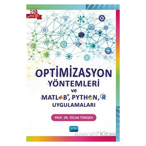 Optimizasyon Yöntemleri ve Matlab, Python, R Uygulamaları