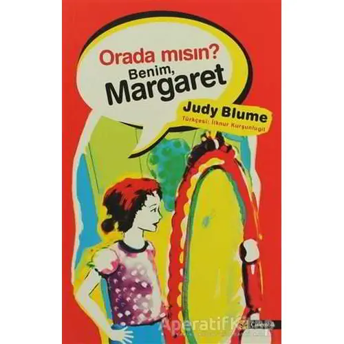 Orada Mısın? Benim, Margaret - Judy Blume - Çitlembik Yayınevi