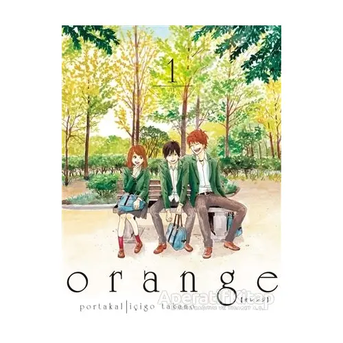 Orange Cilt 1 - İçigo Takano - Komikşeyler Yayıncılık