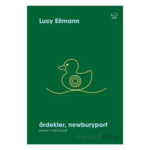 Ördekler, Newburyport - Lucy Ellmann - Yedi Yayınları