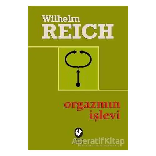 Orgazmın İşlevi - Wilhelm Reich - Cem Yayınevi