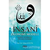 İnsani Ekonomi Modeli - Orhan Küçük - Gece Kitaplığı