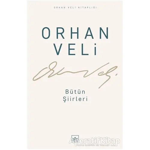 Orhan Veli - Bütün Şiirleri - Orhan Veli Kanık - İthaki Yayınları