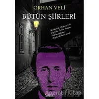 Orhan Veli Bütün Şiirleri - Orhan Veli Kanık - İskele Yayıncılık