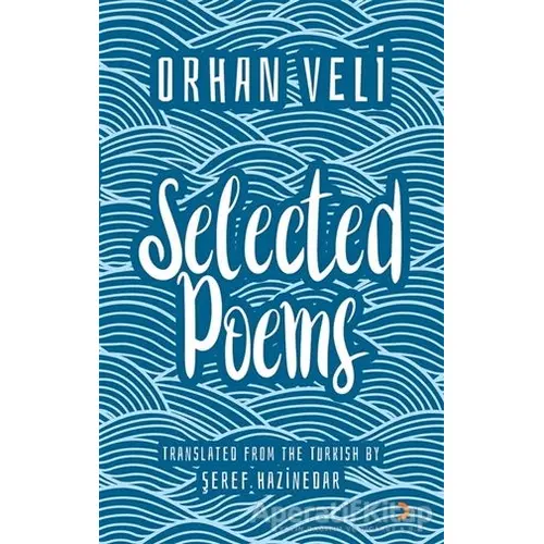 Orhan Veli Selected Poems - Kolektif - Cinius Yayınları