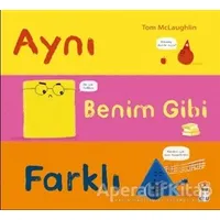 Aynı Benim Gibi Farklı - Tom McLaughlin - Sincap Kitap