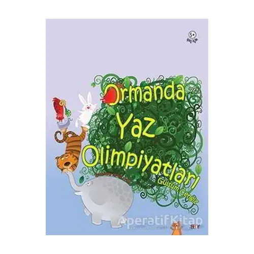 Ormanda Yaz Olimpiyatları - Gülsüm Cengiz - Say Çocuk