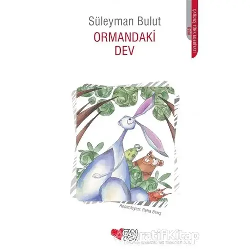 Ormandaki Dev - Süleyman Bulut - Can Çocuk Yayınları