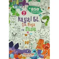 Hayal Et, Çiz, Boya ve Süsle 2 - Kolektif - Yumurcak Yayınları