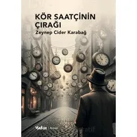 Kör Saatçinin Çırağı - Zeynep Cider Karabağ - Yakın Kitabevi