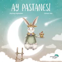 Ay Pastanesi - Zeynep Alpaslan - Paraşüt Kitap