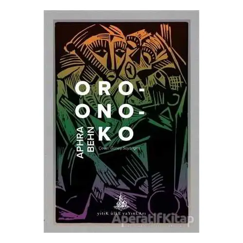 Oroonoko - Aphra Behn - Yitik Ülke Yayınları