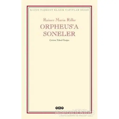 Orpheus’a Soneler - Rainer Maria Rilke - Yapı Kredi Yayınları