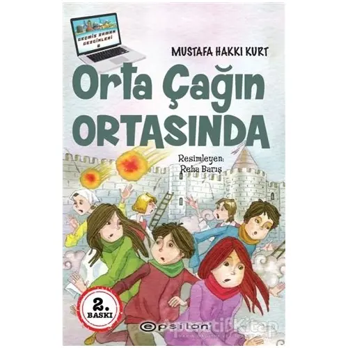 Orta Çağın Ortasında - Mustafa Hakkı Kurt - Epsilon Yayınevi