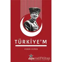 Türkiyem - Osman Gezmek - Kozmostar Yayınevi