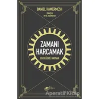 Zamanı Harcamak - Daniel Hamermesh - The Kitap