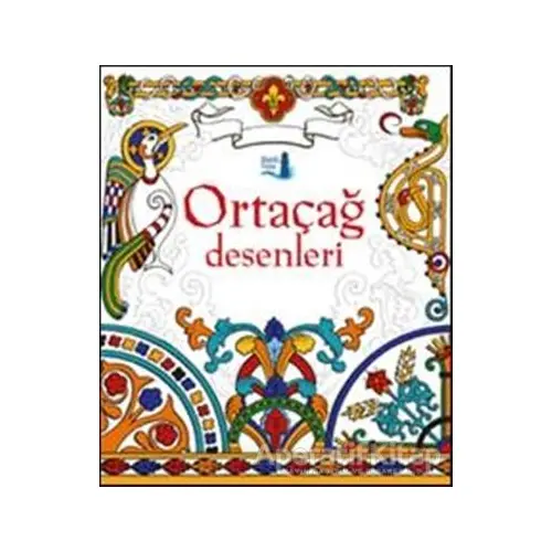 Ortaçağ Desenleri - Kolektif - Büyülü Fener Yayınları