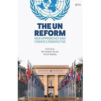 The UN Reform - Murat Yeşiltaş - Seta Yayınları