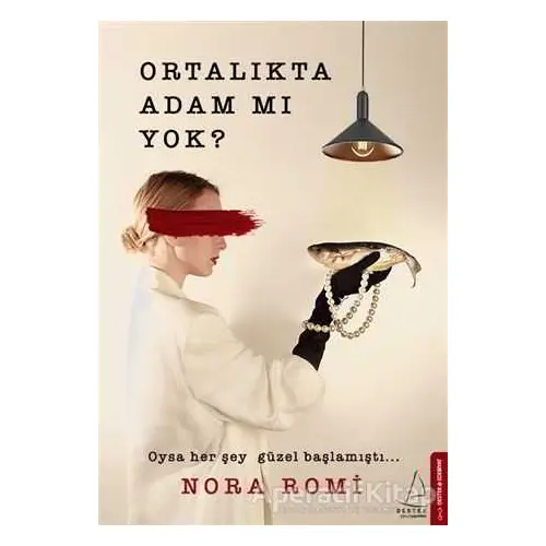 Ortalıkta Adam mı Yok? - Nora Romi Özkılıç - Destek Yayınları