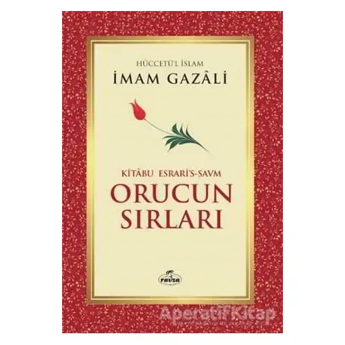 Orucun Sırları - İmam-ı Gazali - Ravza Yayınları