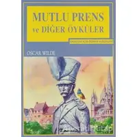 Mutlu Prens ve Diğer Öyküler - Oscar Wilde - İnkılap Kitabevi