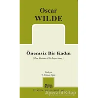 Önemsiz Bir Kadın - Oscar Wilde - Mitos Boyut Yayınları