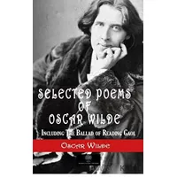 Selected Poems of Oscar Wilde - Oscar Wilde - Platanus Publishing