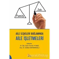 Aile İlişkileri Bağlamında Aile İşletmeleri - Osman Yılmaz - Kriter Yayınları