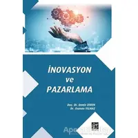 İnovasyon ve Pazarlama - Osman Yılmaz - Gazi Kitabevi